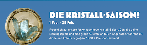 Kristall Saison im Februar 2023 bei Wunderino.de